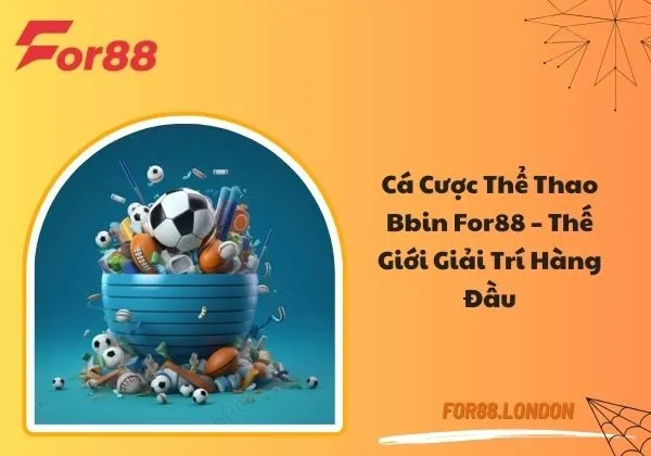 Bbin thể thao For88