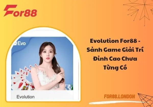 Evolution For88