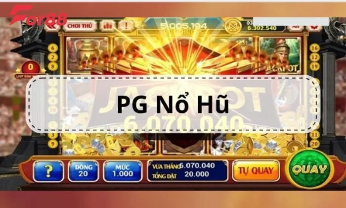 PG nổ hũ For88 là sảnh game cực hot thu hút được đông đảo người chơi tham gia