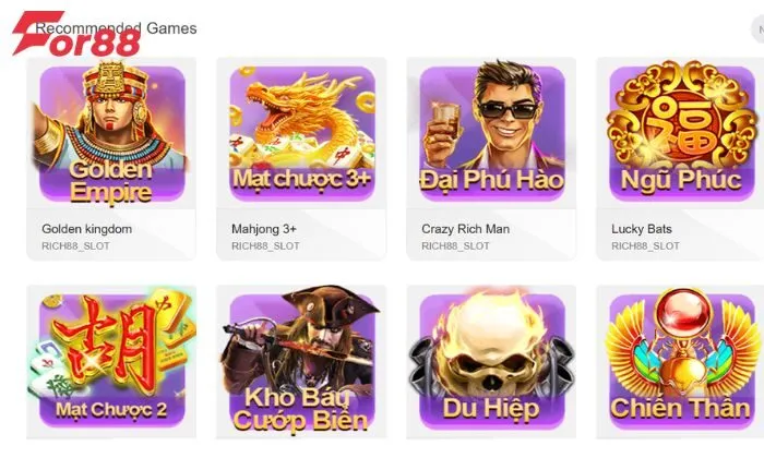 Rich88 Slot For88 Danh sách các trò chơi nổ hũ