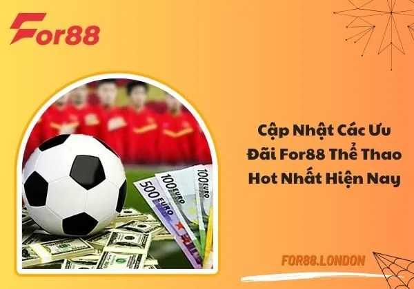 Ưu đãi For88 Thể thao