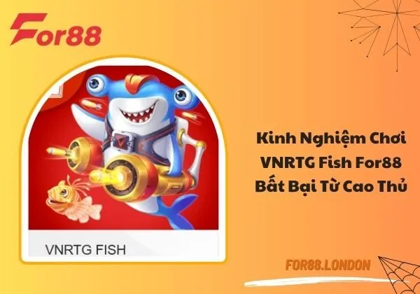 VNRTG fish For88
